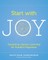 Start with Joy