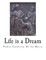 Life is a Dream