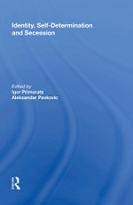 Identity, Self-Determination and Secession