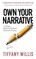 Own Your Narrative