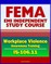 21st Century FEMA Study Course: Workplace Violence Awareness Training 2011 (IS-106.11)
