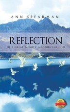 Reflection of a Great, Mighty, Magnificent God