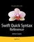 Swift Quick Syntax Reference