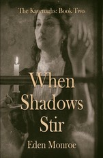 When Shadows Stir