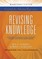 Revising Knowledge: Classroom Techniques to Help Students Examine Their Deeper Understanding