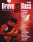 Brave New Bass