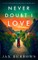Never Doubt I Love