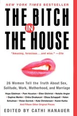 The Bitch in the House