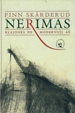 Nerimas. Klajonės po modernųjį Aš (2001)