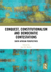 Conquest, Constitutionalism and Democratic Contestations
