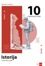 Istorija. Vadovėlis 10 klasei, 2 dalis