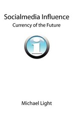 Socialmedia Influence - Currency of the Future
