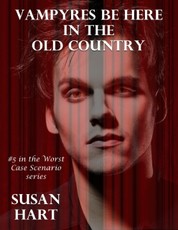 Vampyres Be Here In the Old Country: #5 In the Worst Case Scenario Series