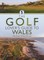The Golf Lover's Guide to Wales