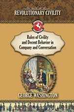 Rules of Civility and Decent Behavior In Company and Conversation