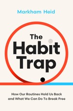 The Habit Trap