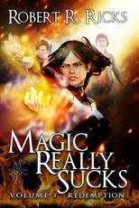 Magic Really Sucks - Volume 3 Redemption