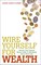 Wire Yourself For Wealth