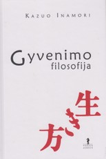 Gyvenimo filosofija Gyvenimo filosofija