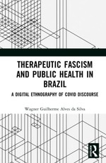 Therapeutic Fascism and Public Health in Brazil