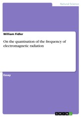 On the quantisation of the frequency of electromagnetic radiation