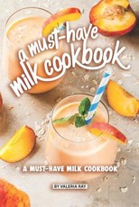 A Must-Have Milk Cookbook