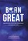 Born Great