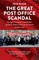 The Great Post Office Scandal