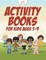 Activity Books for Kids Ages 7-9