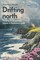 Drifting North
