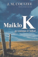 Maiklo K gyvenimas ir laikai (2005)