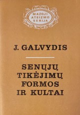 Senųjų tikėjimų formos ir kultai