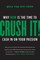 Crush It!