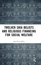 Twelver Shia Beliefs and Religious Financing for Social Welfare