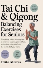 Tai Chi & Qigong - Balancing Exercises for Seniors