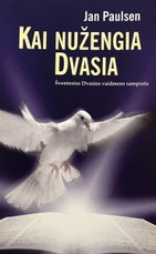 Kai nužengia dvasia