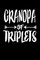 Grandpa Of Triplets