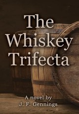 The Whiskey Trifecta