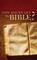 How Did We Get the Bible?