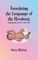 Translating the Language of the Newborn