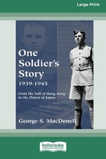 One Soldier's Story 1939-1945