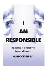 I Am Responsible