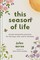 This Season of Life