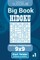 Sudoku Big Book Hidoku - 500 Easy to Master Puzzles 9x9 (Volume 1)