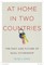 At Home in Two Countries