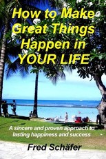 How to Make Great Things Happen in YOUR LIFE