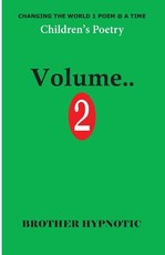 Changing the World 1 Poem @ a Time Vol...2
