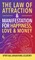 The Law of Attraction& Manifestations for Happiness Love& Money