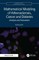 Mathematical Modeling of Atherosclerosis, Cancer, and Diabetes