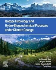 Isotope Hydrology and Hydro-Biogeochemical Processes Under Climate Change